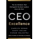 CEO Excellence: The Six Mindsets That Distinguish the Best Leaders from the Rest *NEW YORK TIMES BESTSELLER*