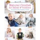 Natural Crochet for Babies & Toddlers: 12 Luxurious Yarn Projects to Crochet