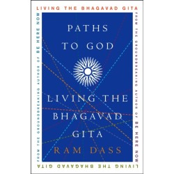 Paths to God: Living the Bhagavad Gita