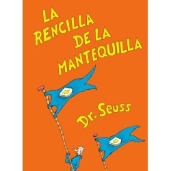 La rencilla de la mantequilla (The Butter Battle Book Spanish Edition)