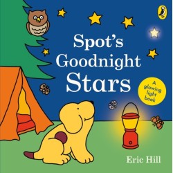 Spot's Goodnight Stars: A glowing light book