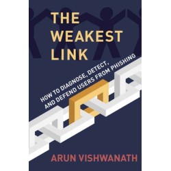 The Weakest Link: How to Diagnose, Detect, and Defend Users from Phishing
