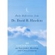 Daily Reflections from Dr. David R. Hawkins: 365 Contemplations on Surrender, Healing and Consciousness
