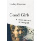 Good Girls: A Story and Study of Anorexia