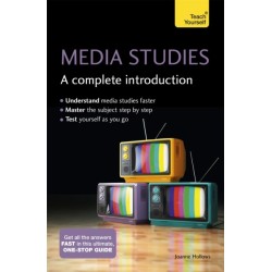 Media Studies: A Complete Introduction: Teach Yourself