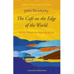 The Cafe on the Edge of the World: A Story About the Meaning of Life