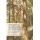 The Native Woodlands of Scotland: Ecology, Conservation and Management
