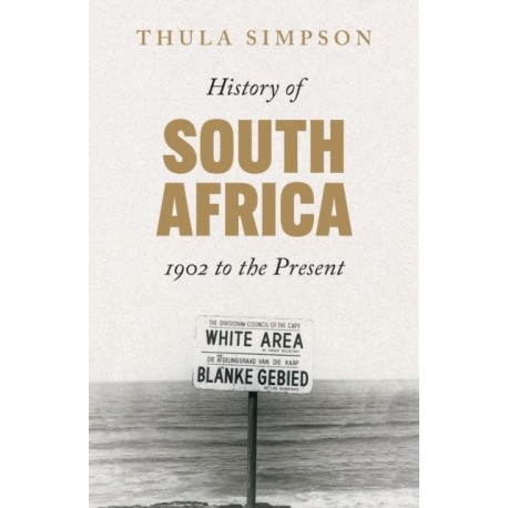 History of South Africa: 1902 to the Present
