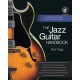The Jazz Guitar Handbook: A Complete Course in All Styles of Jazz