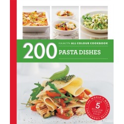 Hamlyn All Colour Cookery: 200 Pasta Dishes: Hamlyn All Colour Cookbook