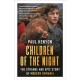 Children of the Night: The Strange and Epic Story of Modern Romania