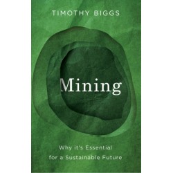 Mining: Why It's Essential for a Sustainable Future