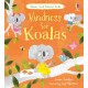 Kindness for Koalas: A kindness and empathy book for children