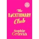 The Dicktionary Club: A feel-good comedy guaranteed to warm your winter 2025 from the author of A GLASGOW KISS