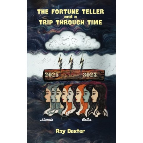 The Fortune Teller and a Trip Through Time