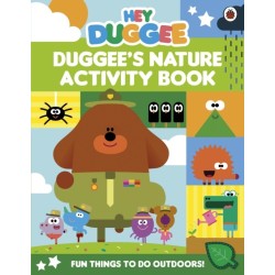 Hey Duggee: Duggee's Nature Activity Book