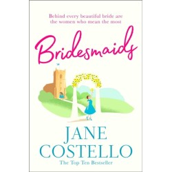 Bridesmaids: Four weddings, without the funeral . . .