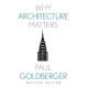 Why Architecture Matters