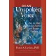 In an Unspoken Voice: How the Body Releases Trauma and Restores Goodness