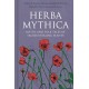 Herba Mythica: Myths and Folk Tales of Sacred Healing Plants