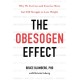 The Obesogen Effect: Why We Eat Less and Exercise More but Still Struggle to Lose Weight
