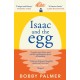 Isaac and the Egg: the unique, funny and heartbreaking Saturday Times bestseller