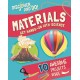 Discover and Do: Materials