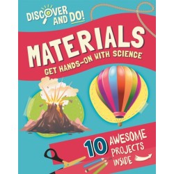 Discover and Do: Materials
