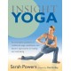 Insight Yoga: An Innovative Synthesis of Traditional Yoga, Meditation, and Eastern Approaches to Healing and Well-Being