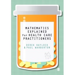 Mathematics Explained for Healthcare Practitioners