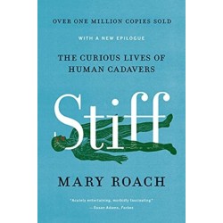 Stiff - The Curious Lives of Human Cadavers - Reissue