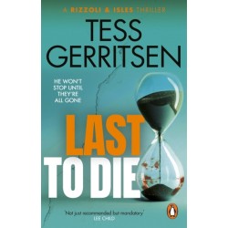 Last to Die: (Rizzoli & Isles series 10)