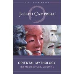 Oriental Mythology: The Masks of God, Volume 2