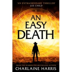 An Easy Death: a gripping fantasy thriller from the bestselling author of True Blood