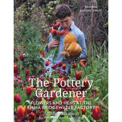 The Pottery Gardener: Flowers and Hens at the Emma Bridgewater Factory
