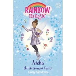 Rainbow Magic: Aisha the Astronaut Fairy: The Discovery Fairies Book 1
