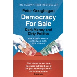 Democracy for Sale: Dark Money and Dirty Politics