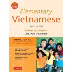 Elementary Vietnamese: Let's Speak Vietnamese, Revised and Updated Fourth Edition (Free Online Audio and Printable Flash Cards)