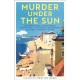 Murder Under the Sun: Classic Mysteries for Summer