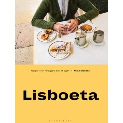 Lisboeta: Recipes from Portugal's City of Light