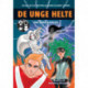 De unge helte 1: Heltene samles