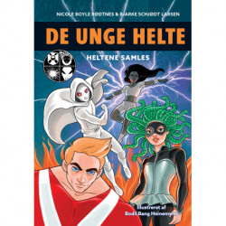 De unge helte 1: Heltene samles