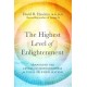 The Highest Level of Enlightenment: Transcend the Levels of Consciousness for Total Self-Realization