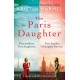 The Paris Daughter: Two mothers. Two daughters. Two families torn apart