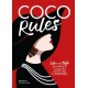 Coco Rules: Life and Style according to Coco Chanel