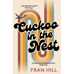 Cuckoo in the Nest: as featured on BBC Radio 4 Woman’s Hour