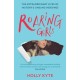 Roaring Girls: The Extraordinary Lives of History’s Unsung Heroines