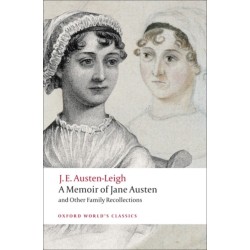 A Memoir of Jane Austen: and Other Family Recollections