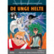 De unge helte 1: Heltene samles