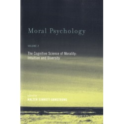 Moral Psychology: The Cognitive Science of Morality: Intuition and Diversity